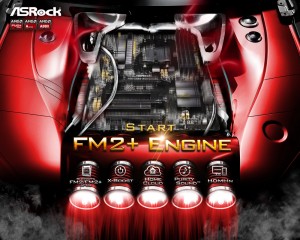 Start FM2+ Engine with ASRock Motherboards