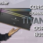 CORSAIR DOMINATOR TITANIUM DDR5 8000 – Premium in every way